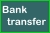 Bank transfer